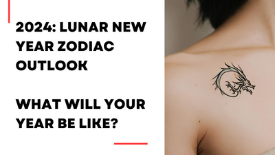 2024: Lunar New Year Zodiac, What Will your year be like